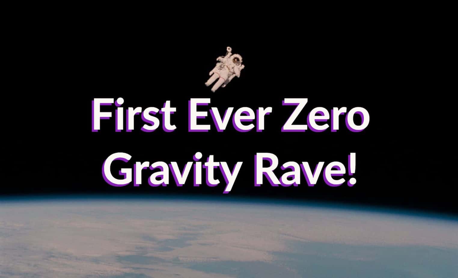 Zero Gravity DJs: The Sky Is Not The Limit