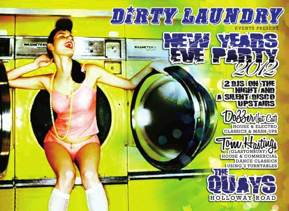 New Years Eve London 2012: Dirty Laundry @ The Quays