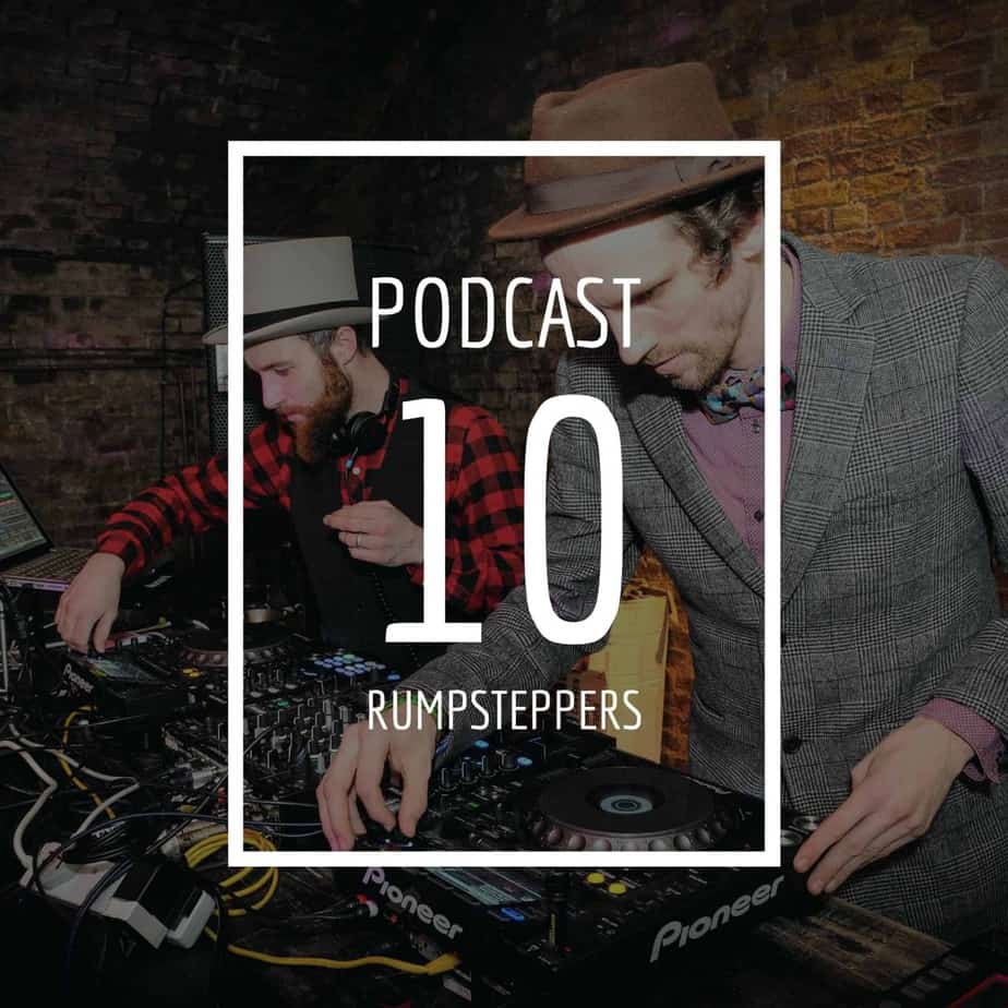 Storm DJs Podcast 10 – The Rumpsteppers