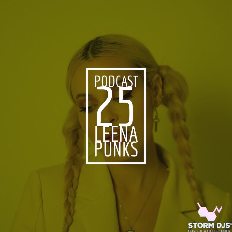 Leena Punks Podcast 25 Storm DJs